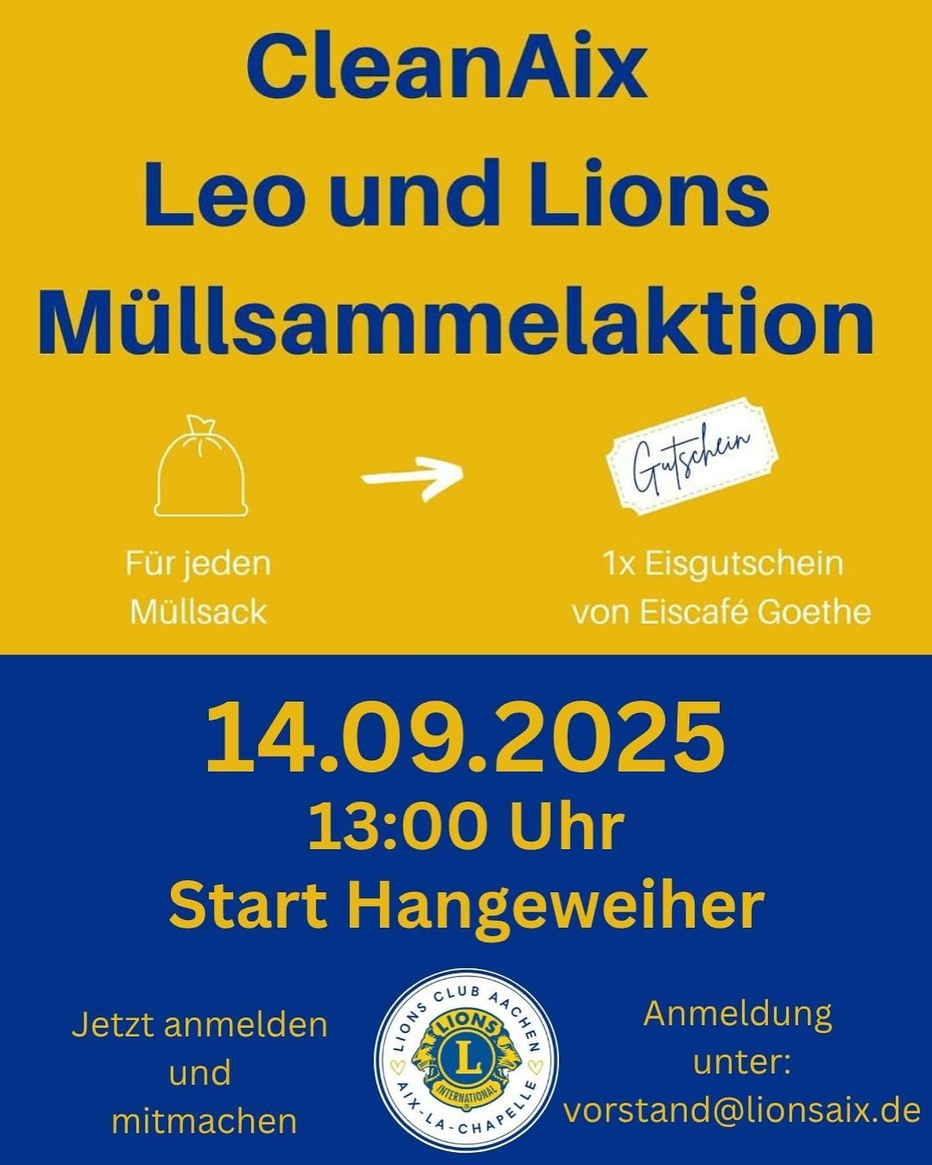 🌍 CleanAix – Gemeinsam für ein sauberes Aachen! 🧤
Leo & Lions laden ein zur großen Müllsammelaktion 💪

📅 Wann? 14.09.2025
🕐 Uhrzeit? 13:00 Uhr
📍 Treffpunkt? Hangeweiher

👉 Für jeden Müllsack gibt es einen Eisgutschein vom Eiscafé Goethe – sauber helfen und lecker belohnt werden! 🍦

💛 Mach mit! – Ob allein, mit Freund:innen oder Familie – jede helfende Hand zählt!
✉️ Anmeldung unter: vorstand@lionsaix.de

#CleanAix #LionsClubAachen #LeoClub #AachenRäumtAuf #Müllsammelaktion #Ehrenamt #Umweltschutz #EiscaféGoethe #GemeinsamStark #AachenEvents @andy_mai2020