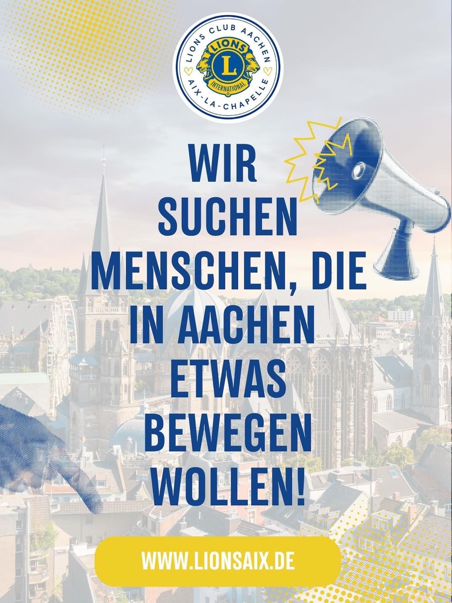 Werde auch du Mitglied 🦁

Wir suchen Menschen, die in Aachen etwas bewegen wollen!

Lions Club – aber anders, denn wir sind jung, aktiv und ziemlich lebendig.
Beim Lions Club Aix-la-Chapelle geht’s nicht um steife Rituale – sondern um Engagement mit Herz, echte Begegnungen, gute Gespräche, … und ja, auch um richtig gutes Essen. 🍷✨

Wir treffen uns einmal im Monat, in schöner Atmosphäre  in Aachen – zum gemeinsam anpacken, Planen, Netzwerken,Lachen und Ideen spinnen

💛 Wir sind familienfreundlich, offen und bunt gemischt – vor allem viele Frauen, die Lust haben, etwas zu bewegen, statt nur zuzuschauen.

Wenn du das Gefühl hast: Das klingt nach mir!
Dann melde dich. Wir freuen uns auf frische Gesichter und neue Perspektiven.

👉 Schreib uns einfach eine Nachricht.

#LionsClub #AixLaChapelle #Engagement #Aachen #Networking #givingback